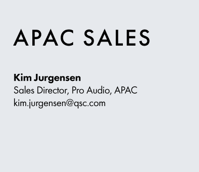 Image text: APAC Sales. Kim Jurgensen. Sales Director, Pro Audio, APAC kim.jurgensen@qsc.com